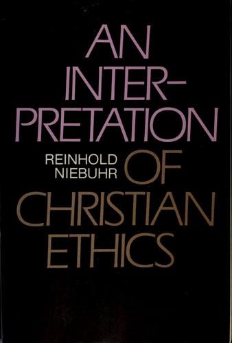 An interpretation of Christian ethics