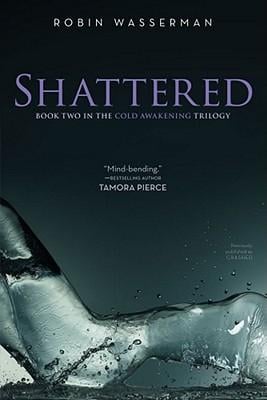 Shattered - Cold Awakening Vol. 2