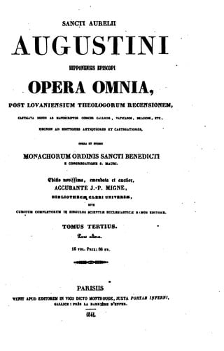Sancti Aurelii Augustini hipponensis episcopi ... Opera omnia post ...