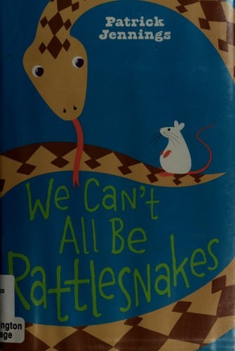 We can't all be rattlesnakes