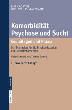 Komorbidität Psychose und Sucht