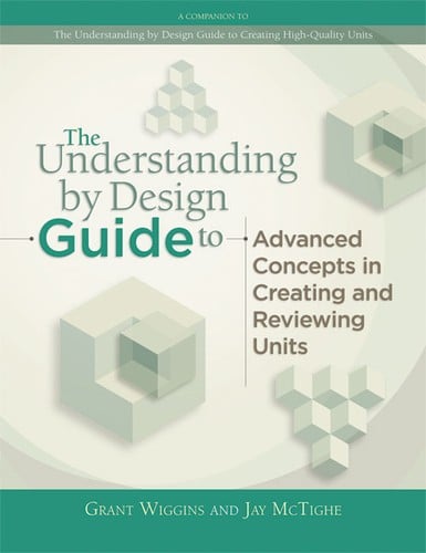 The Understanding by design guide to refining units and reviewing results
