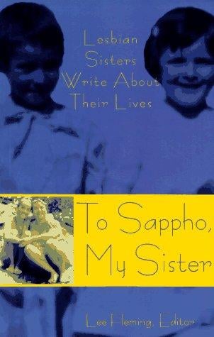 To Sappho, my sister