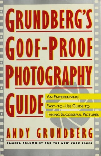 Grundberg's goof-proof photography guide