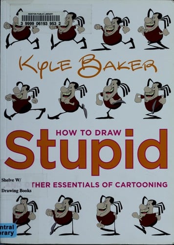 How to draw stupid and other essentials of cartooning
