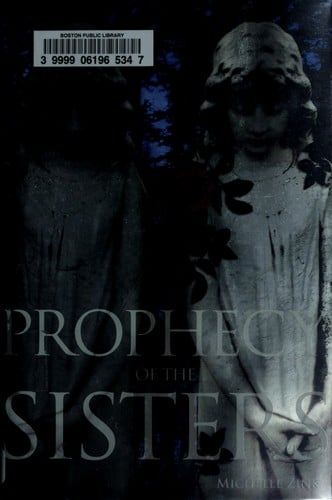 Prophecy of the Sisters (Prophecy of the Sisters Trilogy, Book 1)