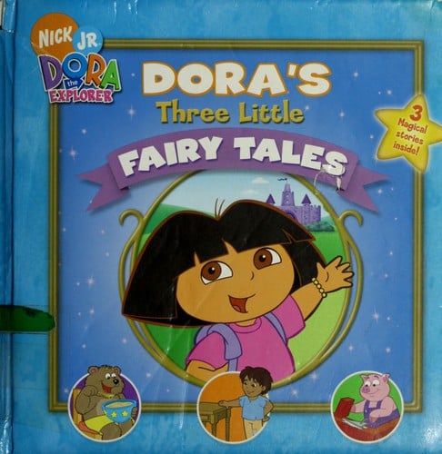 Dora's three little fairy tales