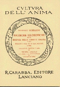 Ricerche Filosofiche Su La Essenza Della Libertà Umana E Gli Oggetti Che Vi Si Collegano (1809)