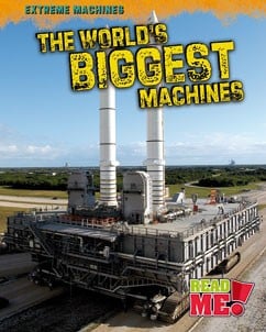 The world's biggest machines