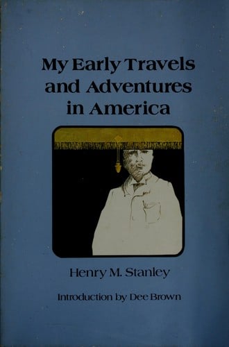 My early travels and adventures in America