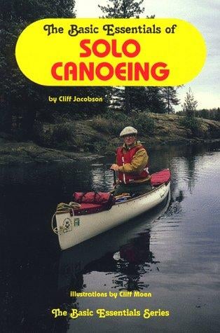 The basic essentials of solo canoeing