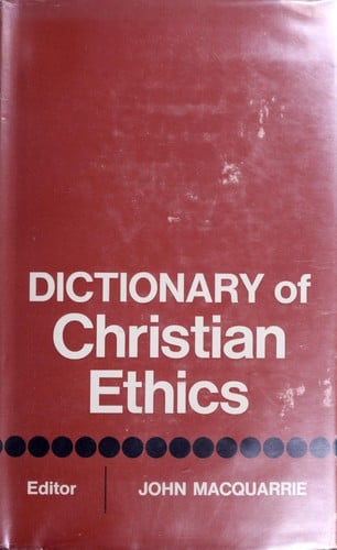 Dictionary of Christian ethics