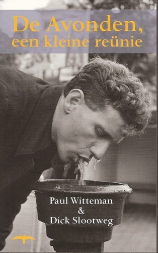 De avonden, een kleine re¨unie