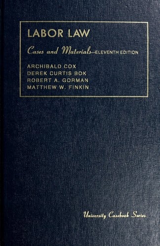 Cases and materials on labor law