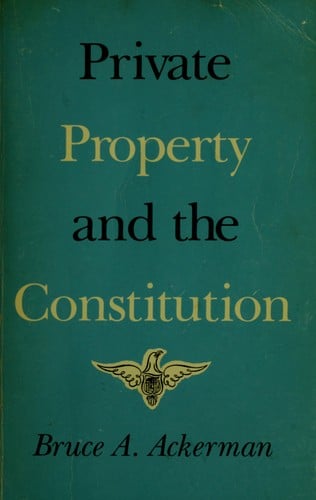 Private property and the Constitution
