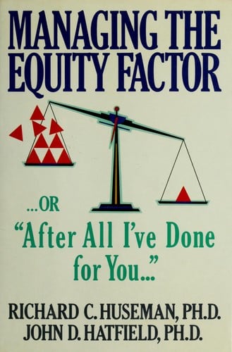 Managing the equity factor, or, "After all I've done for you-- "