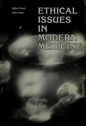 Ethical issues in modern medicine