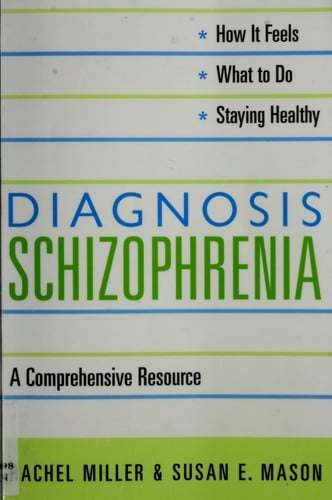 Diagnosis : Schizophrenia
