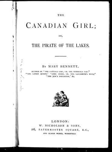 The Canadian girl, or, The pirate of the lakes