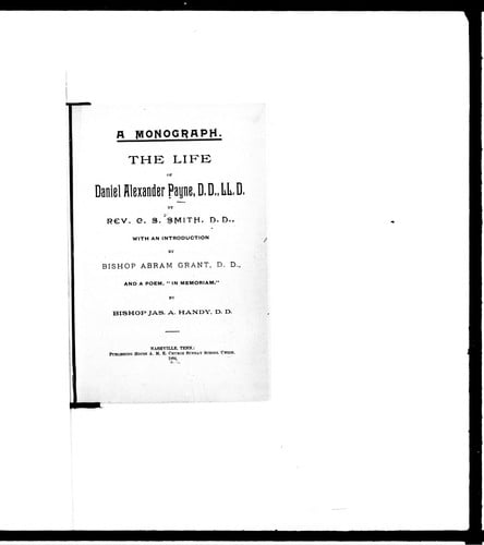The life of Daniel Alexander Payne, D.D., LL.D.