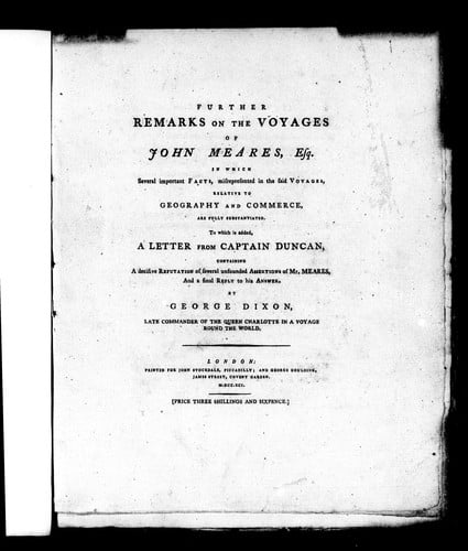 Further remarks on the Voyages of John Meares, Esq