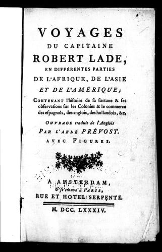 Voyages du capitaine Robert Lade en différentes parties de l'Afrique, de l'Asie et de l'Amérique
