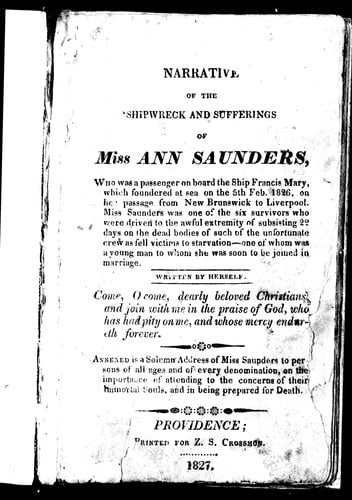 Narrative of the shipwreck and sufferings of Miss Ann Saunders