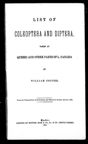 List of coleoptera and diptera taken at Quebec and other parts of L. Canada