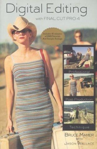 Digital Editing with Final Cut Pro 4