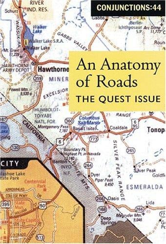 Conjunctions: 44, An Anatomy Of Roads
