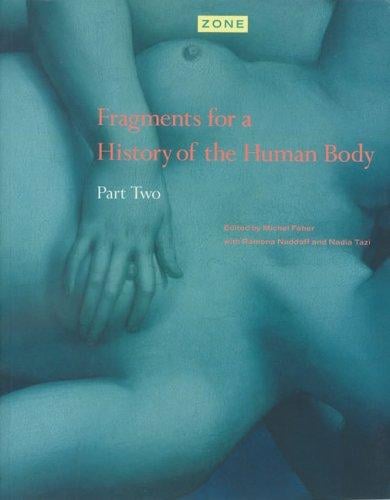 Fragments for a history of the human body