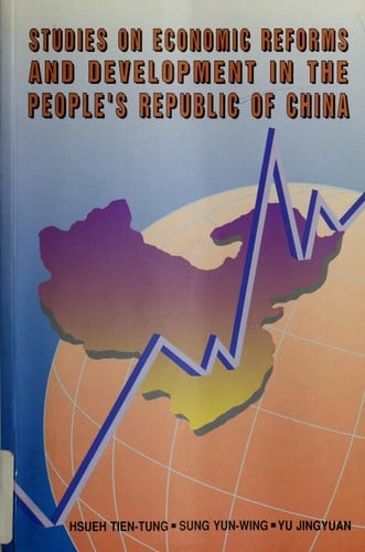 Studies on economic reforms and development in the People's Republic of China