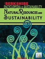 Berkshire Encyclopedia of Sustainability Vol. 4