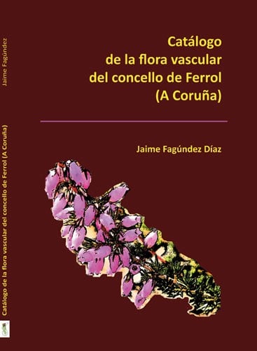 Catálogo de la flora vascular del concello de Ferrol