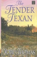 The Tender Texan