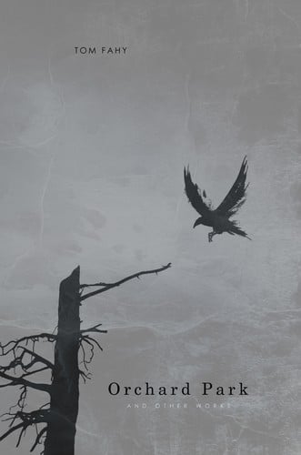 Orchard Park and Other Works