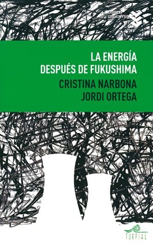 La energía nuclear después de Fukushima