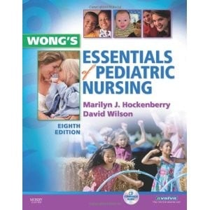 Wong's Essentials of Pediatric Nursing
