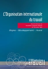 L’Organisation internationale du travail