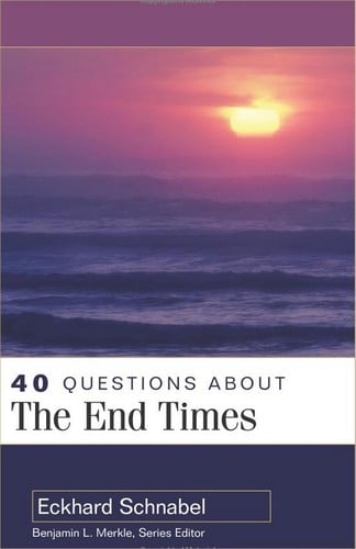40 Questions About the End Times