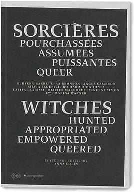 Sorcière Pourchassées Assumées Puissantes Queer