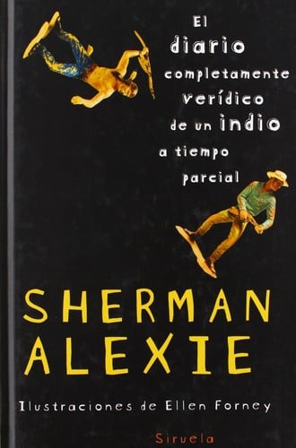 El diario completamente verídico de un indio a tiempo parcial