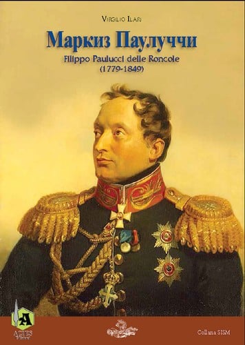 Markiz Paulucci. Filippo Paulucci delle Roncole (1779-1849)