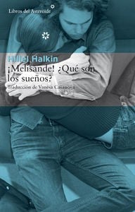 ¡Melisande! ¿Qué son los sueños?