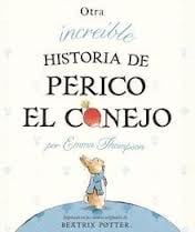 Otra "increíble" historia de Perico el conejo 