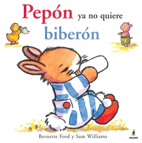 Pepón ya no quiere biberón