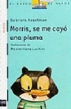 Morris, se me cayó una pluma