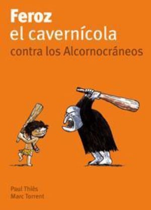 Feroz el cavernícola contra los Alcornocráneos