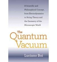 The quantum vacuum : a scientific and philosophical concept, from electrodynamics to string theory and the geometry of the microscopic world