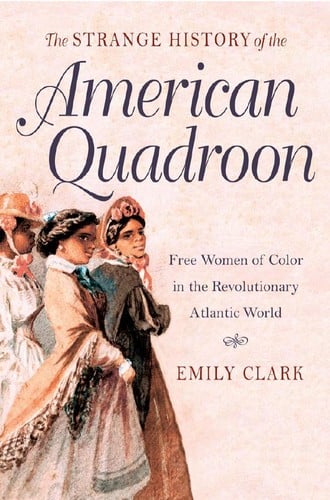 The strange history of the American quadroon
